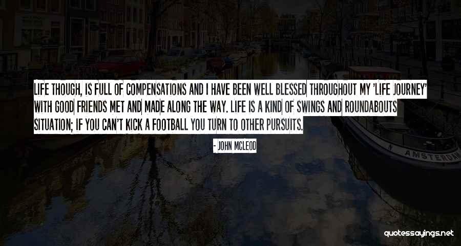 Football Kick Quotes By John McLeod