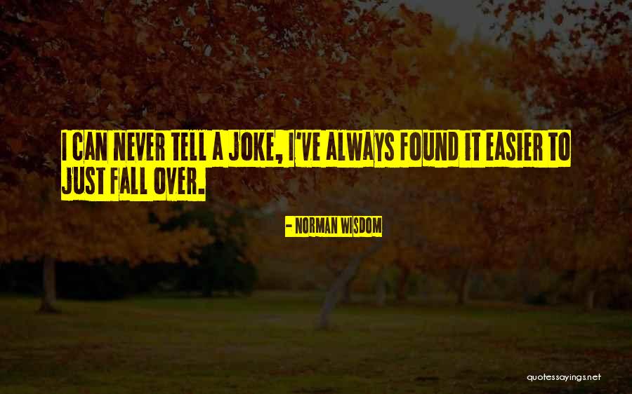 Football Lilly Quotes By Norman Wisdom Football Lilly Quotes By Norman Wisdom