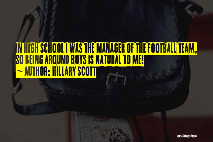 Football Manager Quotes By Hillary Scott