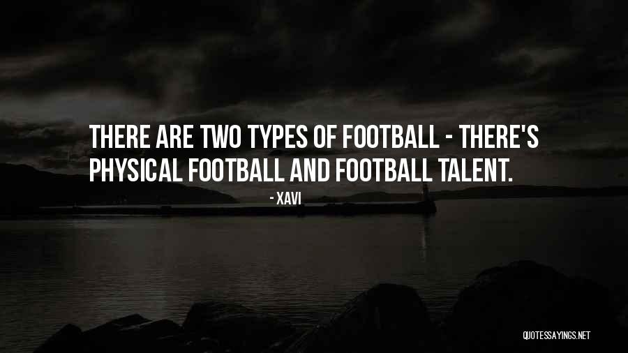 Football Physical Quotes By Xavi Football Physical Quotes By Xavi