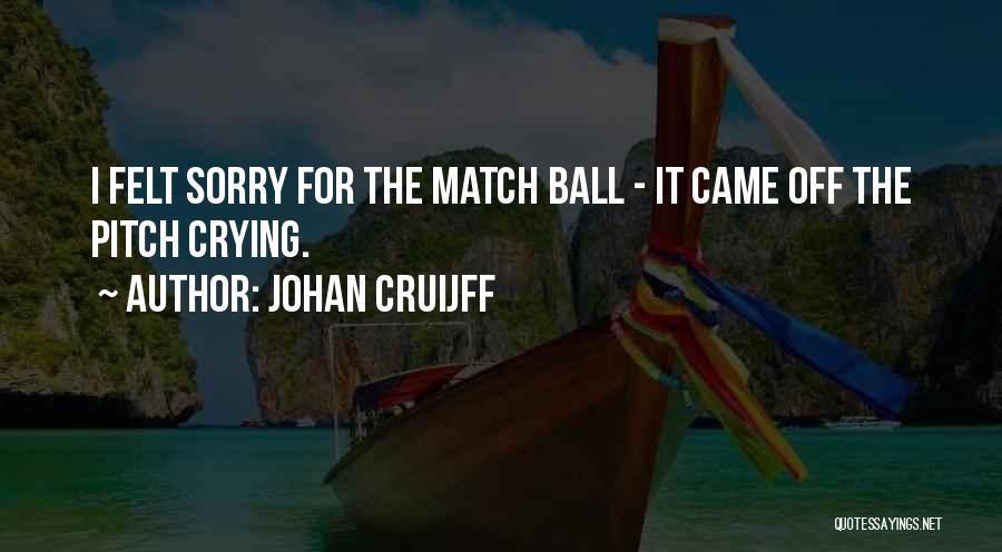 Football Pitch Quotes By Johan Cruijff