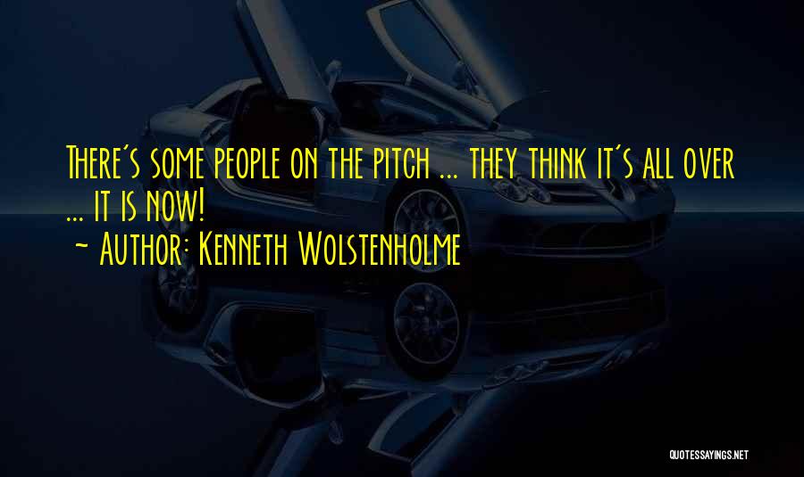 Football Pitch Quotes By Kenneth Wolstenholme