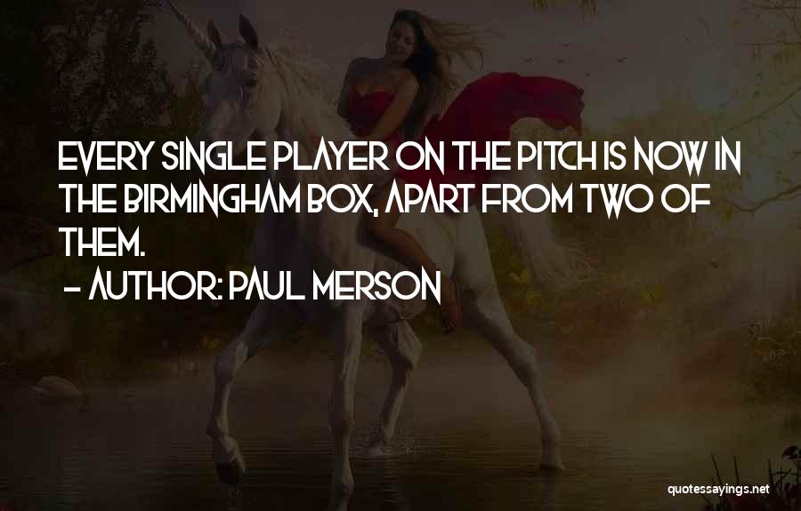 Football Pitch Quotes By Paul Merson