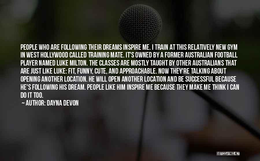 Football Player Quotes By Dayna Devon