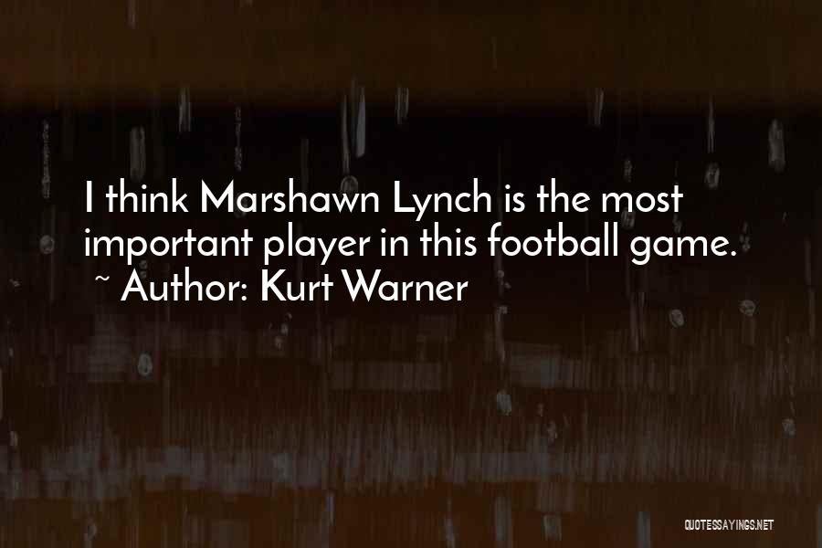 Football Player Quotes By Kurt Warner