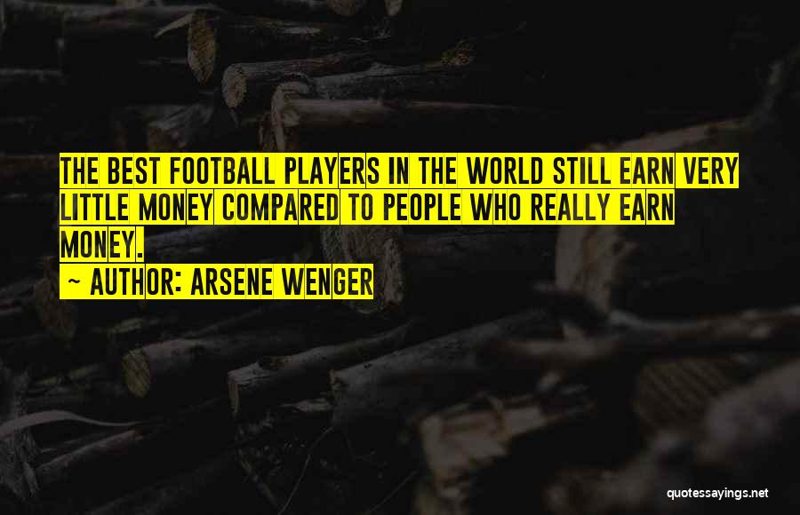 Football Players Quotes By Arsene Wenger