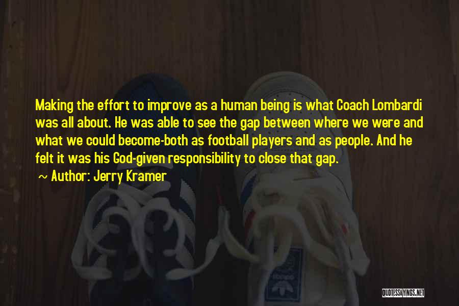Football Players Quotes By Jerry Kramer