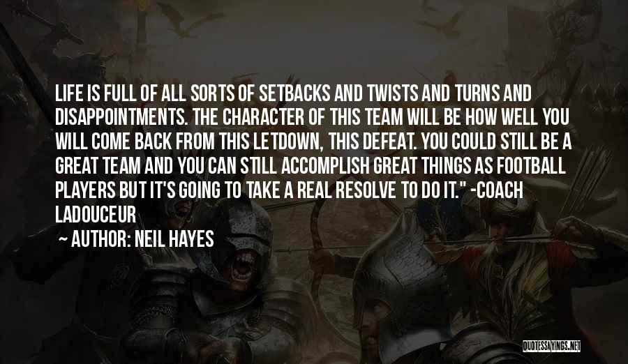 Football Players Quotes By Neil Hayes