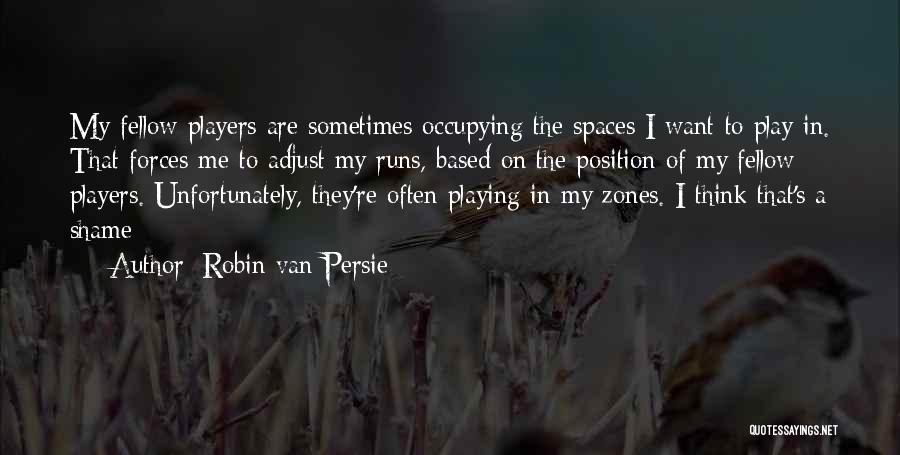 Football Players Quotes By Robin Van Persie