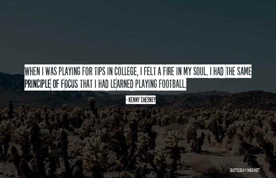 Football Playing Quotes By Kenny Chesney