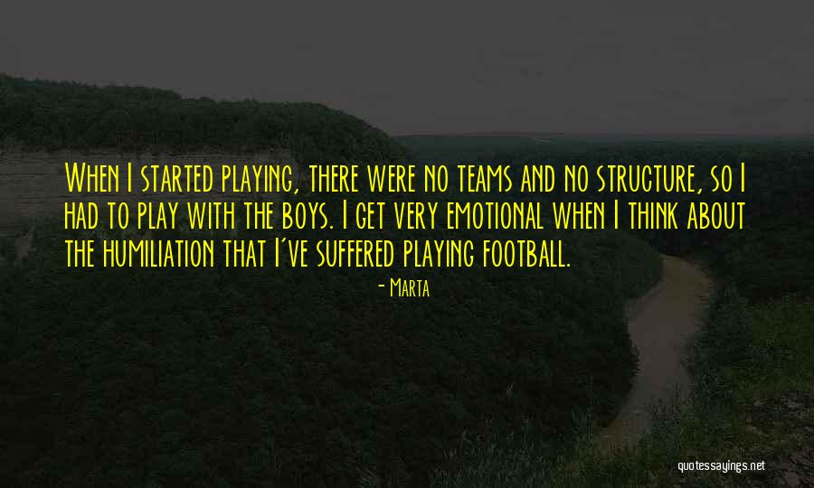 Football Playing Quotes By Marta