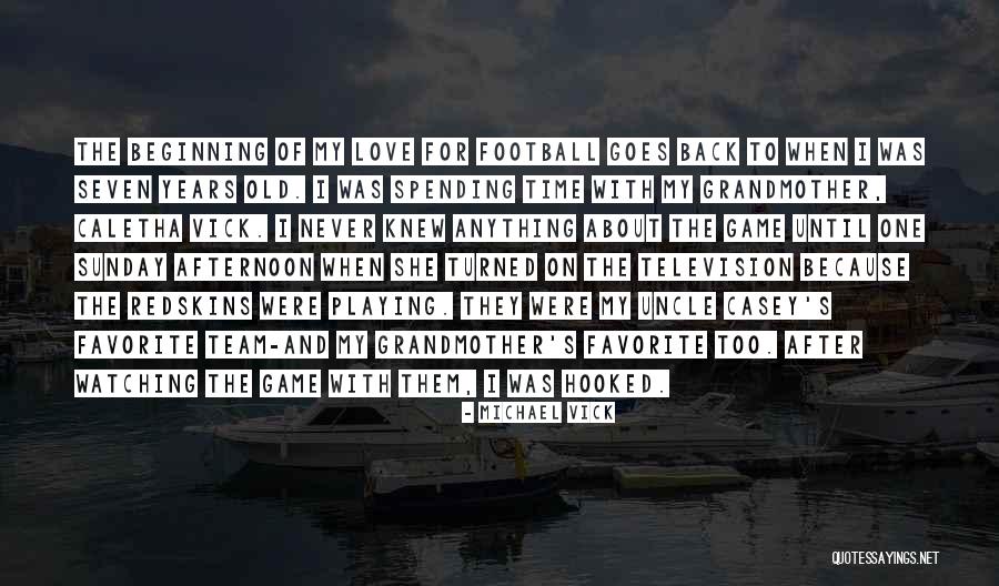 Football Playing Quotes By Michael Vick