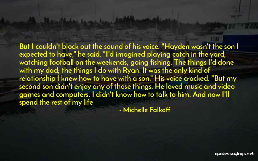 Football Playing Quotes By Michelle Falkoff