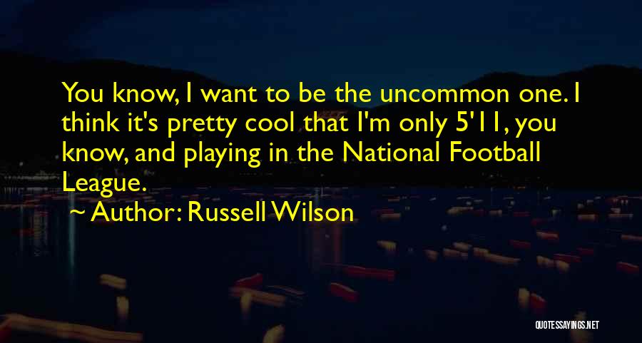 Football Playing Quotes By Russell Wilson