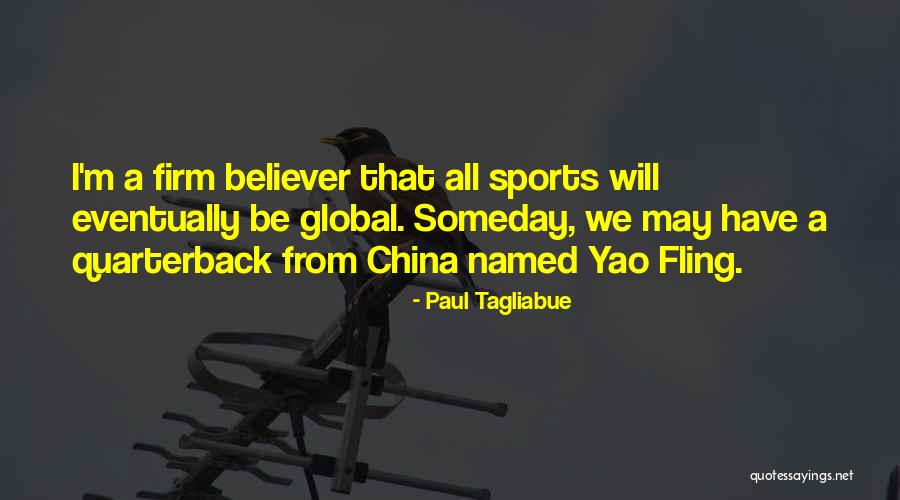 Football Quarterback Quotes By Paul Tagliabue Football Quarterback Quotes By Paul Tagliabue