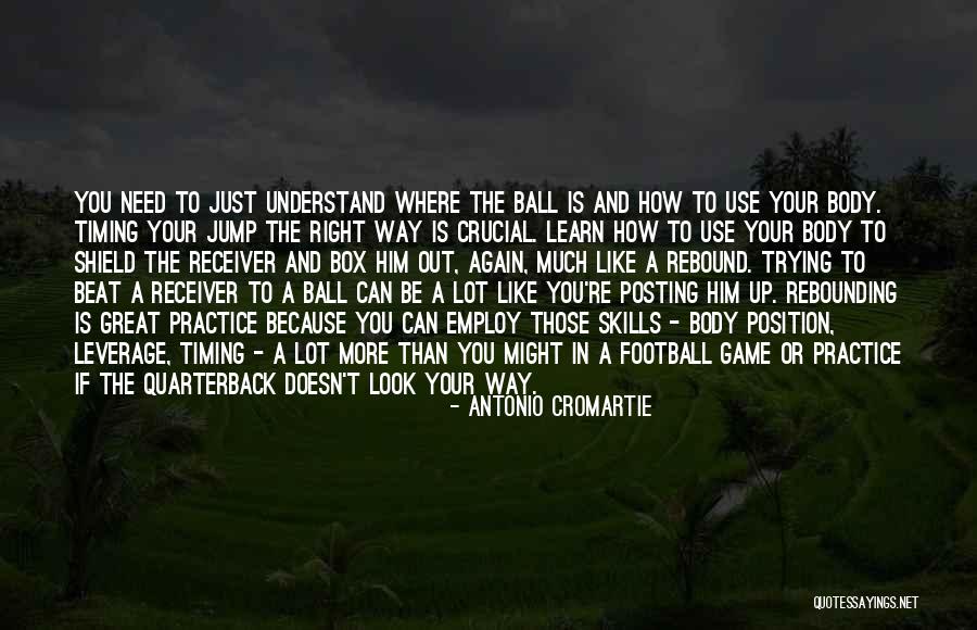 Football Receiver Quotes By Antonio Cromartie Football Receiver Quotes By Antonio Cromartie