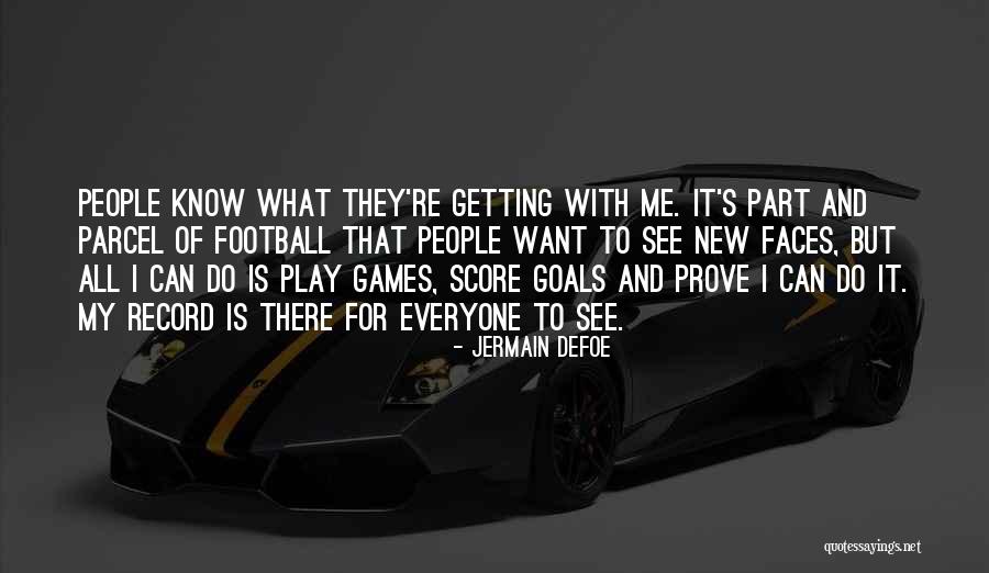 Football Score Quotes By Jermain Defoe