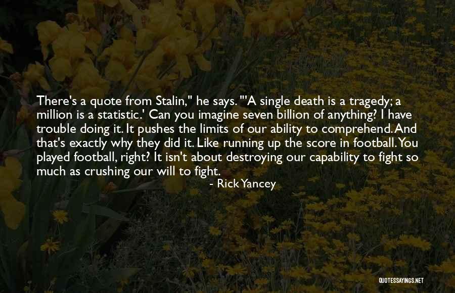 Football Score Quotes By Rick Yancey