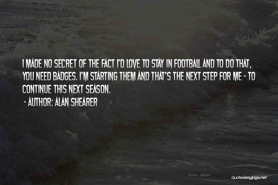 Football Season Starting Quotes By Alan Shearer