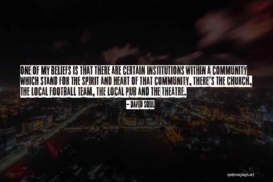 Football Spirit Quotes By David Soul Football Spirit Quotes By David Soul