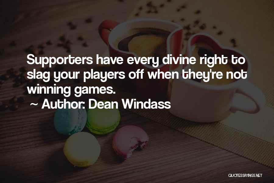 Football Supporters Quotes By Dean Windass