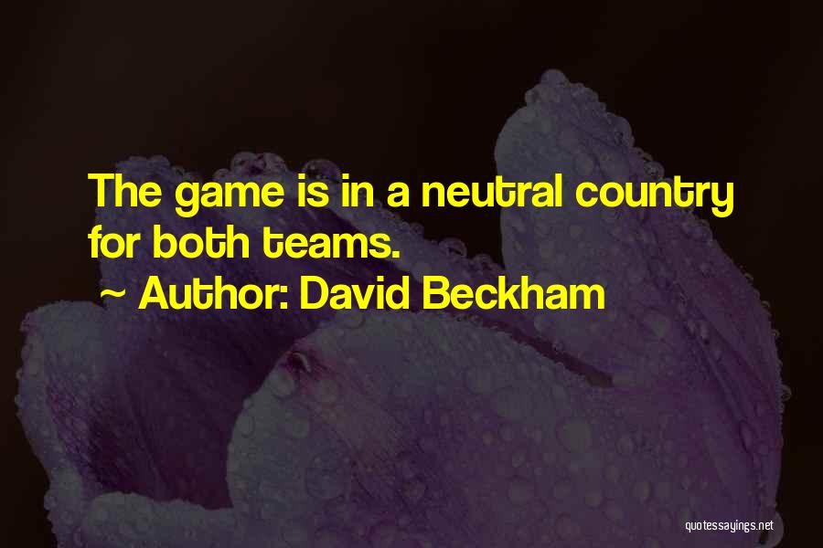 Football Teams Quotes By David Beckham