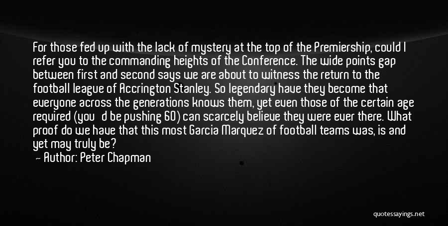 Football Teams Quotes By Peter Chapman