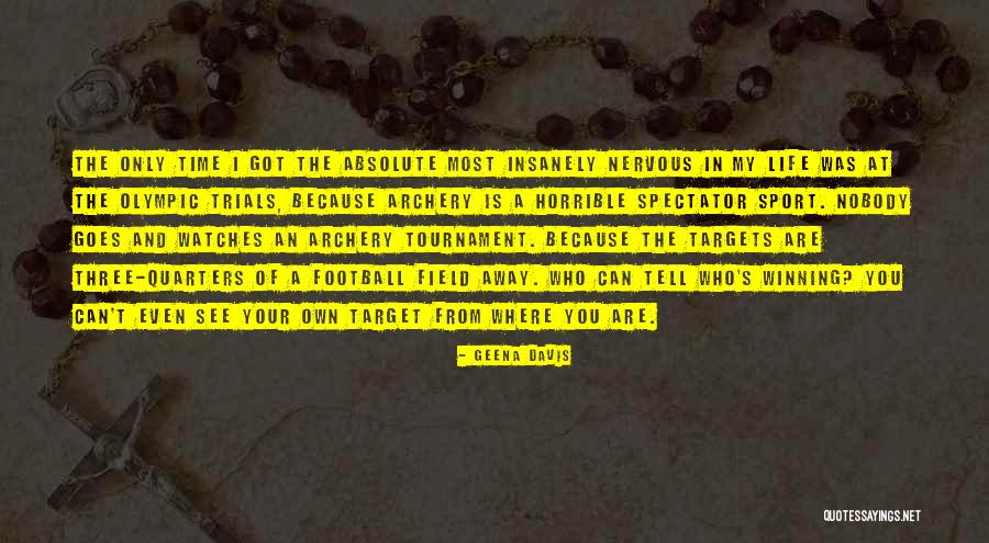 Football Tournament Quotes By Geena Davis Football Tournament Quotes By Geena Davis