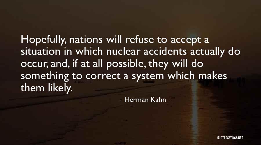 Football Unites Quotes By Herman Kahn Football Unites Quotes By Herman Kahn