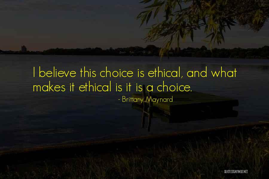 Footballeur Mousse Quotes By Brittany Maynard Footballeur Mousse Quotes By Brittany Maynard