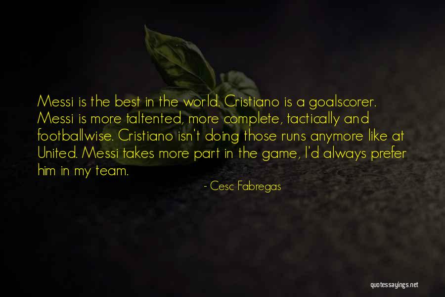Footballwise Quotes By Cesc Fabregas Footballwise Quotes By Cesc Fabregas
