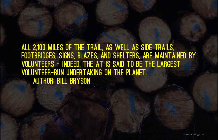 Footbridges Quotes By Bill Bryson