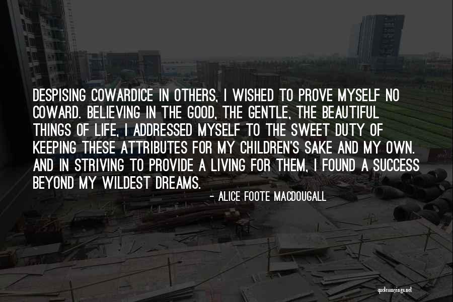 Foote Quotes By Alice Foote MacDougall Foote Quotes By Alice Foote MacDougall
