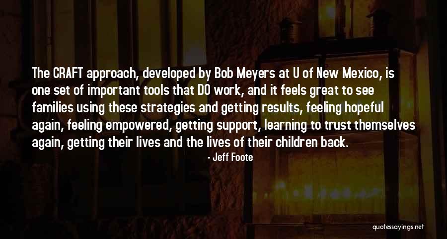 Foote Quotes By Jeff Foote Foote Quotes By Jeff Foote