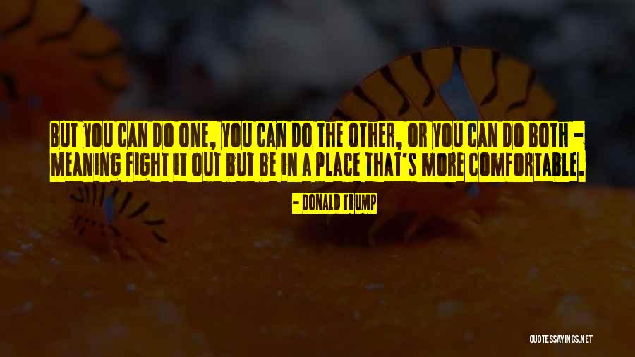 Footennis Quotes By Donald Trump Footennis Quotes By Donald Trump