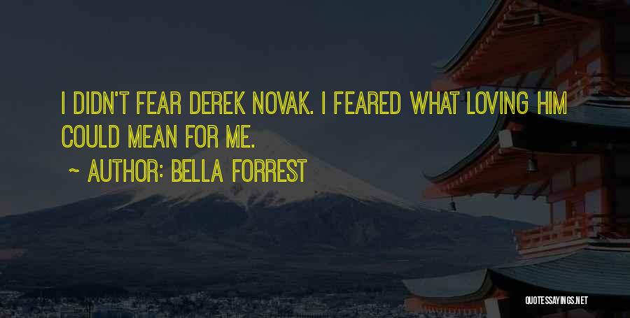 Foothold Login Quotes By Bella Forrest