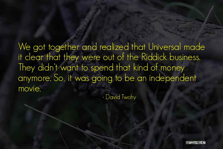 Footholds Awards Quotes By David Twohy Footholds Awards Quotes By David Twohy