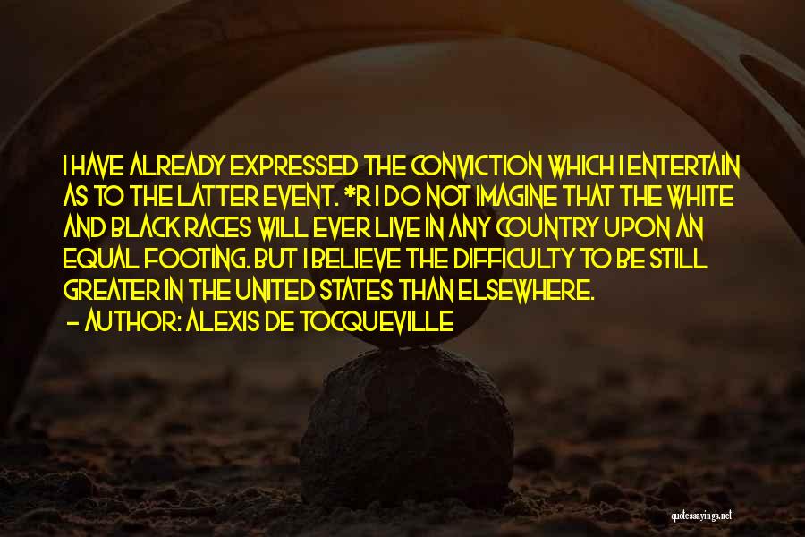 Footing Quotes By Alexis De Tocqueville