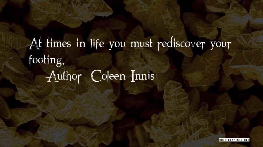 Footing Quotes By Coleen Innis