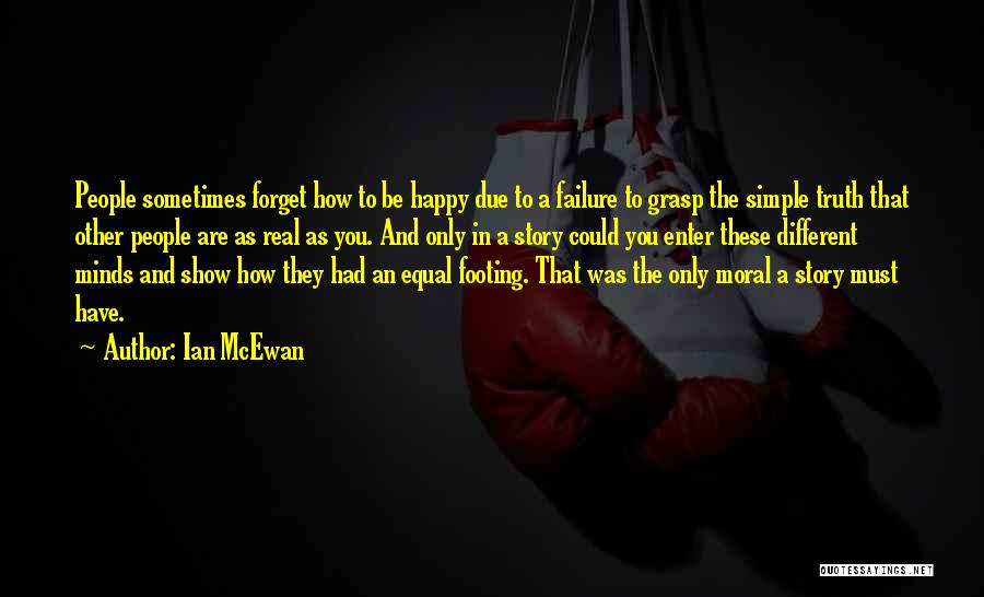 Footing Quotes By Ian McEwan