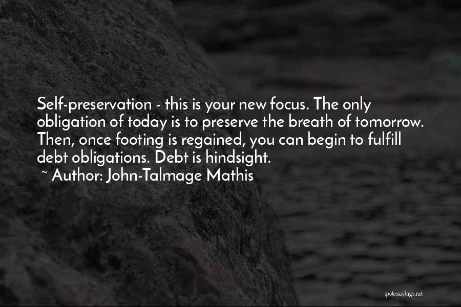 Footing Quotes By John-Talmage Mathis