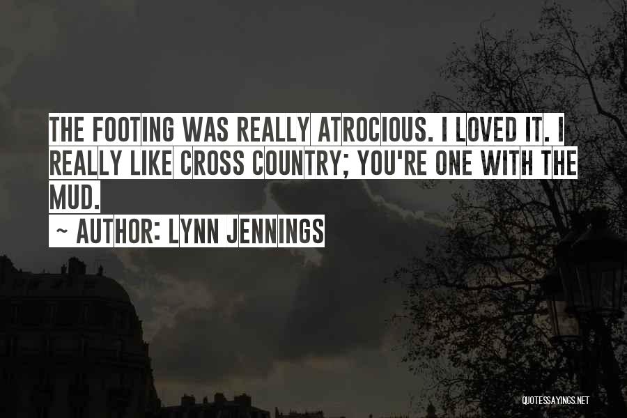 Footing Quotes By Lynn Jennings