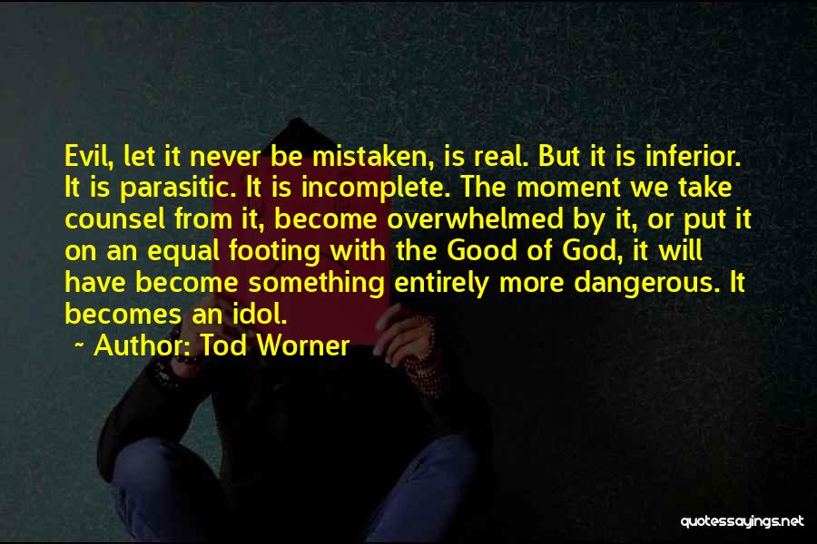 Footing Quotes By Tod Worner