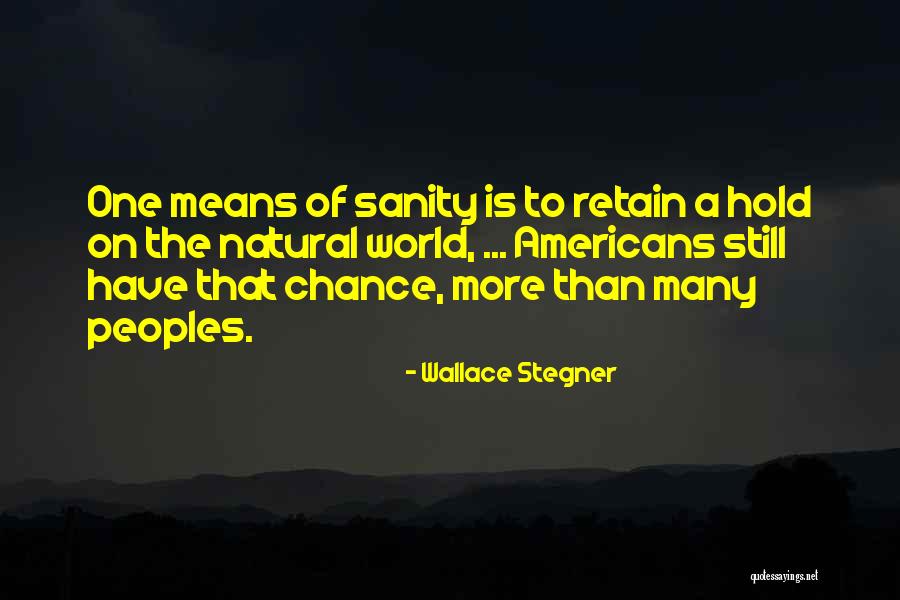 Footpaths Near Quotes By Wallace Stegner Footpaths Near Quotes By Wallace Stegner