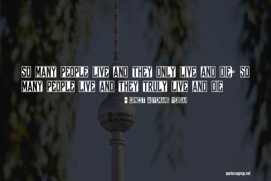 Footprints And Life Quotes By Ernest Agyemang Yeboah Footprints And Life Quotes By Ernest Agyemang Yeboah