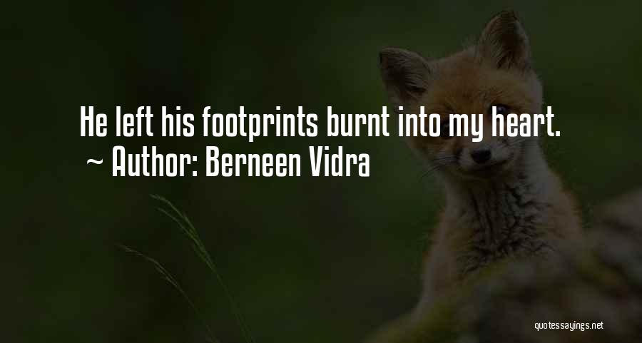 Footprints And Love Quotes By Berneen Vidra
