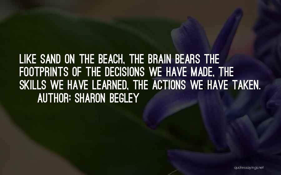 Footprints In Sand Quotes By Sharon Begley