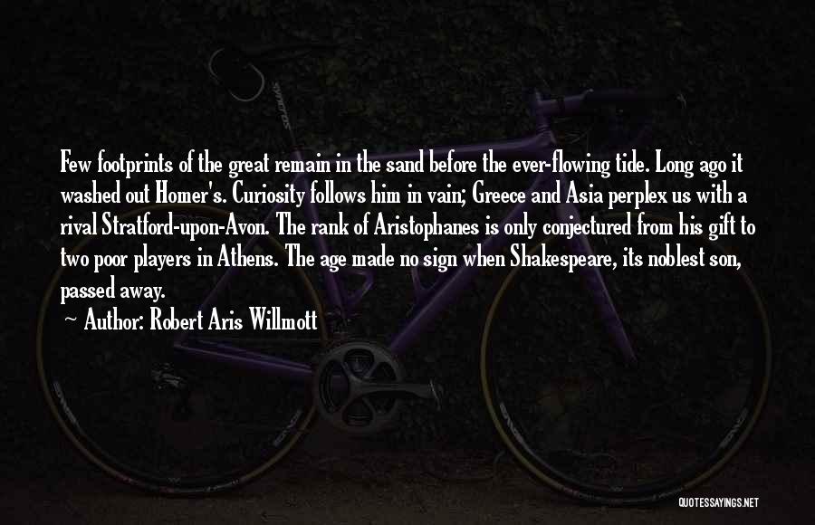 Footprints In The Sand Quotes By Robert Aris Willmott