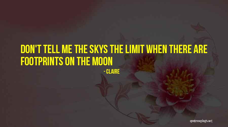 Footprints On Moon Quotes By Claire Footprints On Moon Quotes By Claire