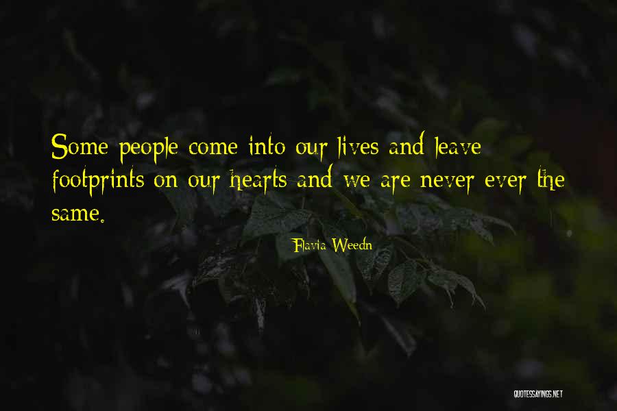 Footprints On Our Hearts Quotes By Flavia Weedn Footprints On Our Hearts Quotes By Flavia Weedn